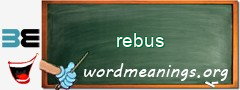 WordMeaning blackboard for rebus